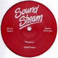 SOUNDSTREAM / FREAKIN'