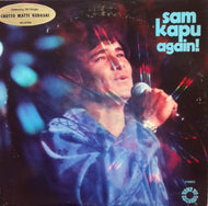 SAM KAPU / SAM KAPU AGAIN!