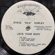 STEVE 'SILK' HURLEY / JACK YOUR BODY (1986 Black Print)