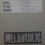SUNNA / I'M NOT TRADING