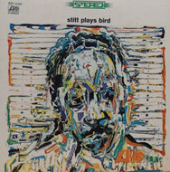 SONNY STITT / STITT PLAYS BIRD