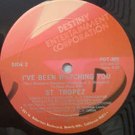 ST. TROPEZ / BEIN' WITH YOU / I'VE BEEN WATCHING YOU