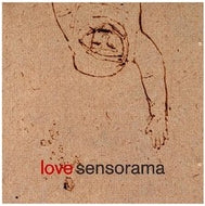 SENSORAMA / LOVE