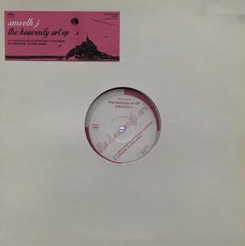 12inch】Smooth J / The Heavenly Art EP - 邦楽