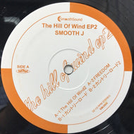 SMOOTH J / THE HILL OF WIND EP 2