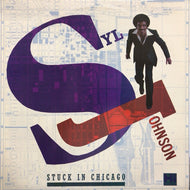 SYL JOHNSON / STUCK IN CHICAGO