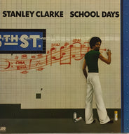 STANLEY CLARKE / SCHOOL DAYS