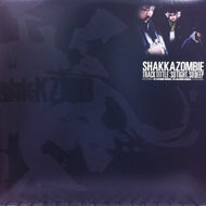 SHAKKAZOMBIE / SO TIGHT、 SO DEEP
