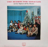 SMOKEY ROBINSON & THE MIRACLES / THE SEASON FOR MIRACLES