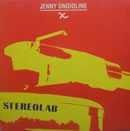 STEREOLAB / JENNY ONDIOLINE