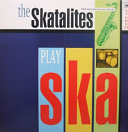 SKATALITES / PLAY SKA
