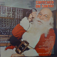 SY MANN / SWITCHED ON SANTA