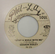 SHARON RIDLEY / STAY A WHILE WITH ME