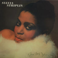 SYLVIA STRIPLIN / GIVE ME YOUR LOVE