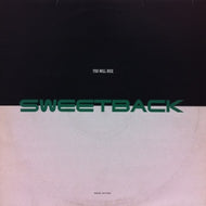 SWEETBACK / YOU WILL RISE