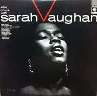 SARAH VAUGHAN / AFTER HOURS WITH