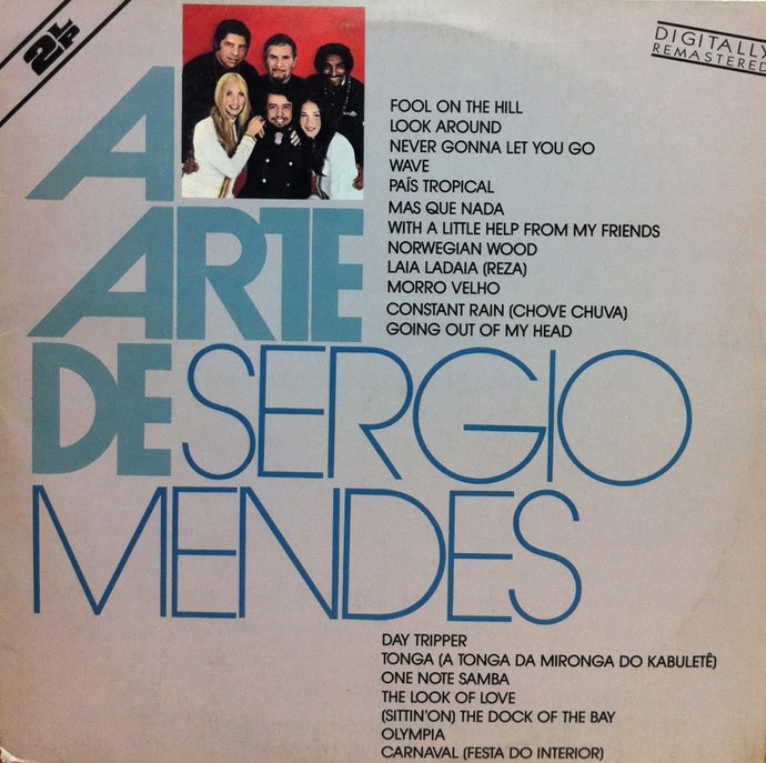 SERGIO MENDES / A ARTE DE SERGIO MENDES