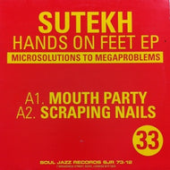 SUTEKH / HANDS ON FEET EP