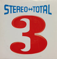 STEREO TOTAL / LIEBE ZU DRITT