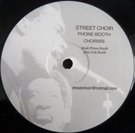 STREET CHOIR / PHONE BOOTH