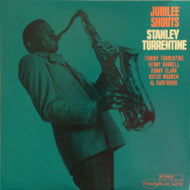 STANLEY TURRENTINE / JUBILEE SHOUTS
