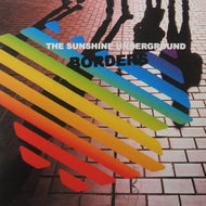 SUNSHINE UNDERGROUND / BORDERS - 2nd