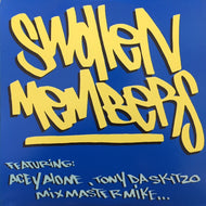 SWOLLEN MEMBERS / SHATTER PROOF