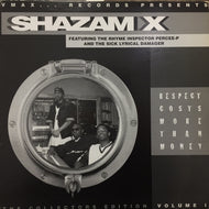 SHAZAM X / RESPECT COSTS MORE THAN MONEY