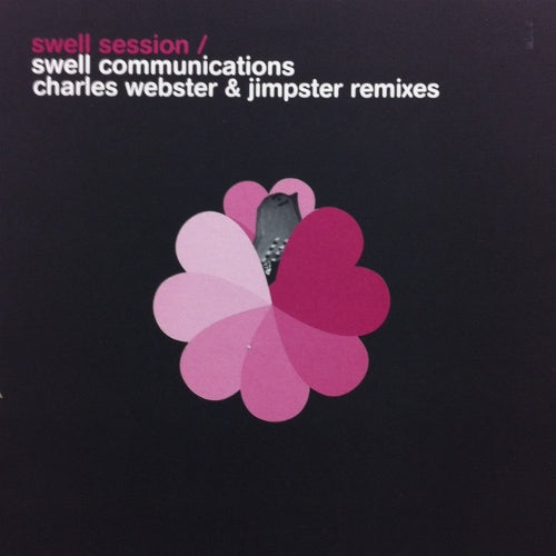 SWELL SESSION / SWELL COMMUNICATIONS REMIXES