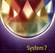 SYSTEM 7 / SYSTEM 7