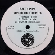 SALT-N-PEPA / NONE OF YOUR BUSINESS
