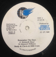 STEELY & CLEVIE 2000 CREW / REMEMBER THE DAYS