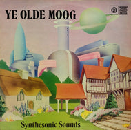 SYNTHESONIC SOUNDS / YE OLDE MOOG