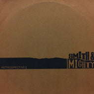 SMITH & MIGHTY / RETROSPECTIVE