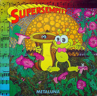 SUPERSEMPFFT / Metaluna 