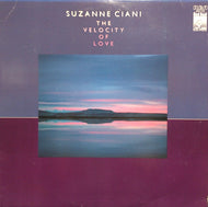 SUZANNE CIANI / THE VELOCITY OF LOVE