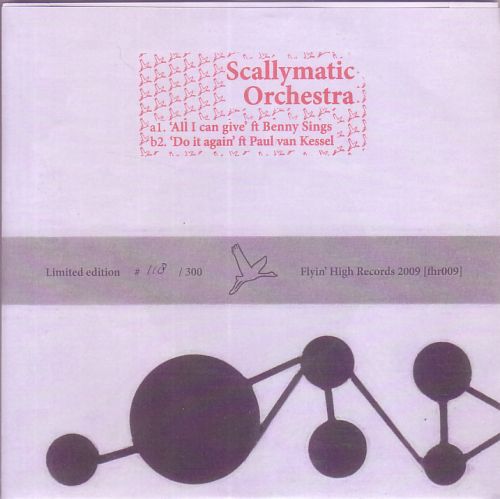 SCALLYMATIC ORCHESTRA / ALL I CAN GIVE