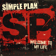 SIMPLE PLAN / WELCOME TO MY LIFE