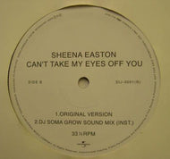 SHEENA EASTON / CAN'T TAKE MY EYES OFF YOU
