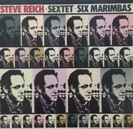 STEVE REICH / SEXTET SIX MARIMBAS