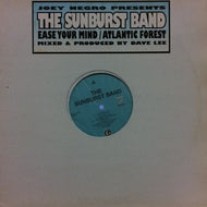 SUNBURST BAND / EASE YOUR MIND / ATLANTIC FOREST