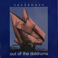 SLAGERIJ VAN KAMPEN / OUT OF THE DOLDRUM