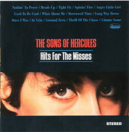 SONS OF HERCULES / HITS FOR THE MISSES