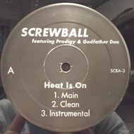 SCREWBALL / HEAT IS ON RMX / SUCK MY DICK