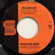 SPECIALITIES UNLTD / YOU SAVE'D ME