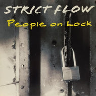 STRICT FLOW / PEOPLE ON LOCK