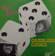 SLY & ROBBIE / GAMBLERS CHOICE