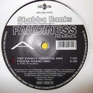SHABBA RANKS / FANCINESS REMIXES