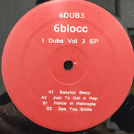 6BLOCC / I DUBS VOL 3 EP