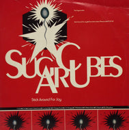 SUGARCUBES / STICK AROUND FOR JOY